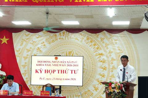 KỲ HỌP THỨ 4 HĐND XÃ PA Ủ KHÓA XXII NHIỆM KỲ 2026 - 2031