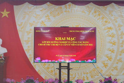 KHAI GIẢNG LỚP BỒI DƯỠNG NGHIỆP VỤ CÔNG TÁC ĐẢNG CHO BÍ THƯ CHI BỘ VÀ CẤP ỦY VIÊN CƠ SỞ NĂM 2026
